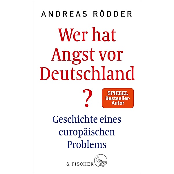 Wer hat Angst vor Deutschland?, Andreas Rödder