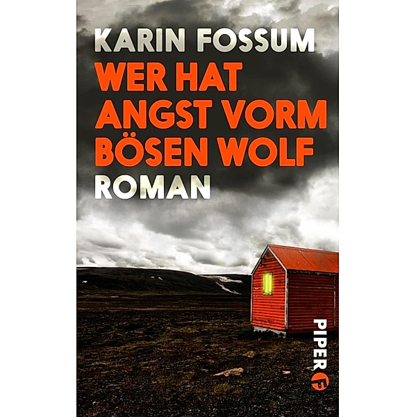 Wer hat Angst vorm bösen Wolf / Kommissar Sejer Bd.3, Karin Fossum