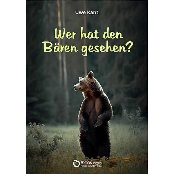 Wer hat den Bären gesehen?, Uwe Kant