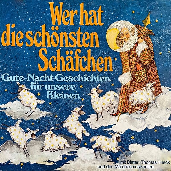 Wer hat die schönsten Schäfchen? Gute-Nacht-Geschichten für unsere Kleinen, Hans Richard Danner