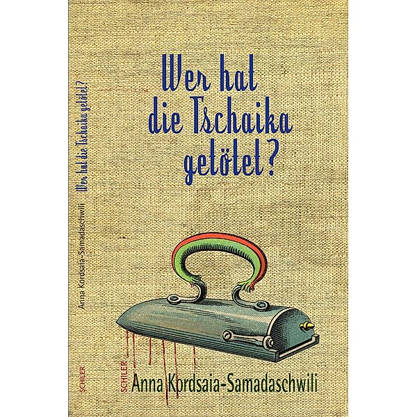 Wer hat die Tschaika getötet?, Anna Kordsaia-Samadaschwili