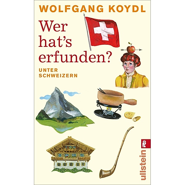 Wer hat's erfunden? / Ullstein eBooks, Wolfgang Koydl