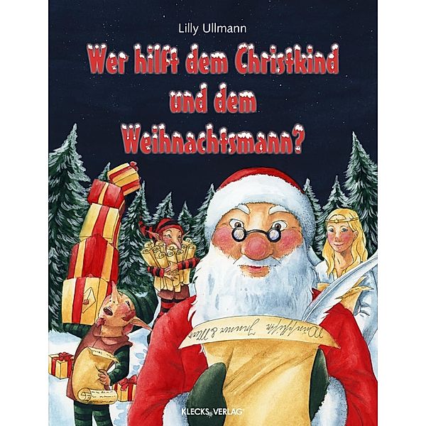 Wer hilft dem Christkind und dem Weihnachtsmann?, Lilly Ullmann