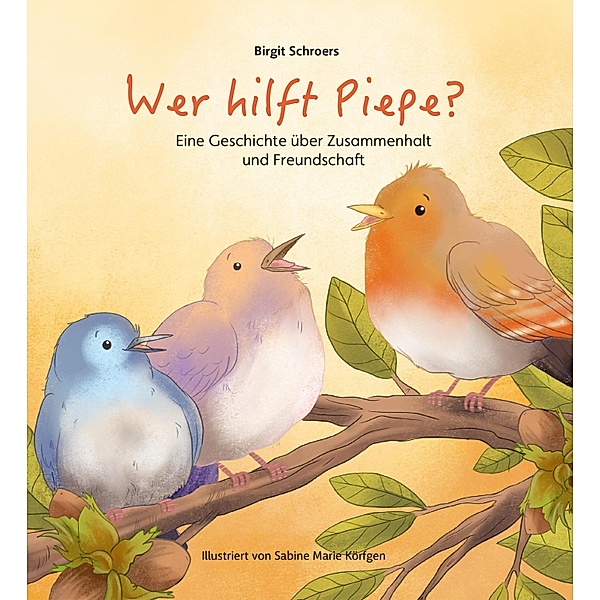 Wer hilft Piepe?, Birgit Schroers