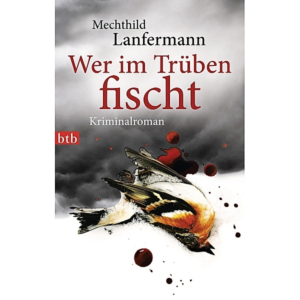 Wer im Trüben fischt / Emma Vonderwehr & Edgar Blume Bd.1, Mechthild Lanfermann
