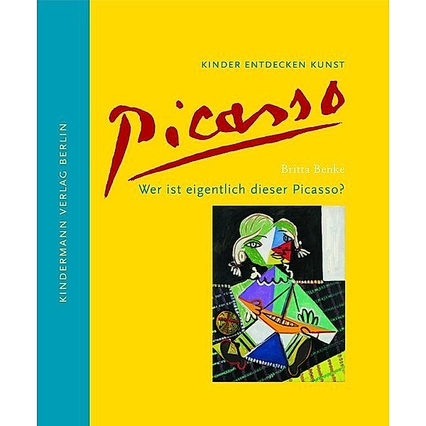 Wer ist eigentlich dieser Picasso?, Britta Benke