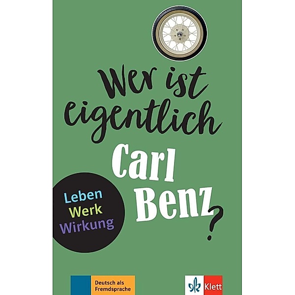 Wer ist eigentlich ...? / Wer ist eigentlich Carl Benz?, Gabi Baier