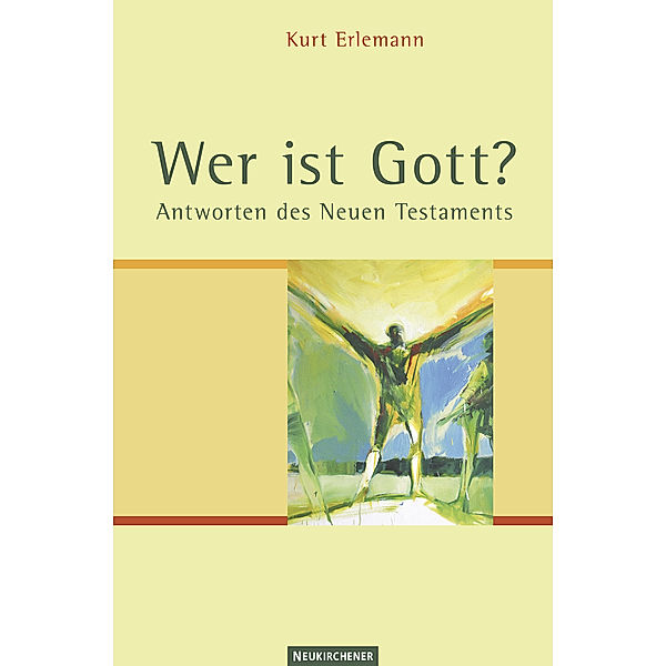 Wer ist Gott?, Kurt Erlemann