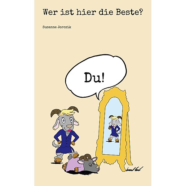 Wer ist hier die Beste?, Susanne Jorczik