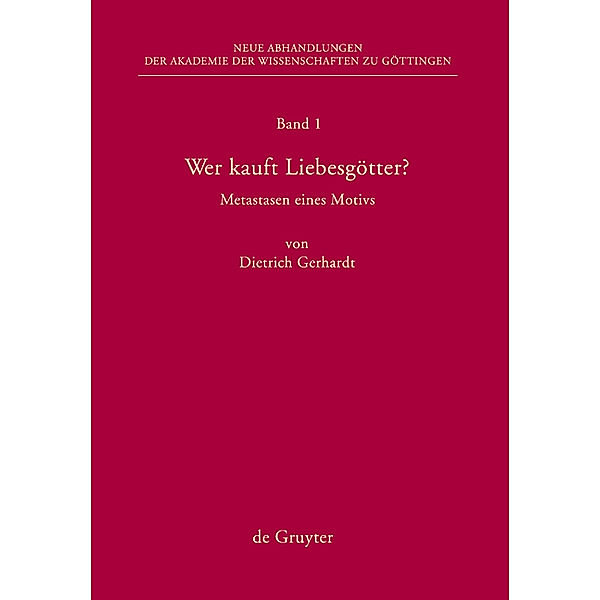 Wer kauft Liebesgötter?, Dietrich Gerhardt