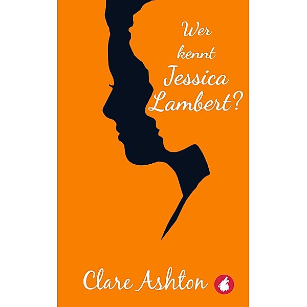 Wer kennt Jessica Lambert?, Clare Ashton