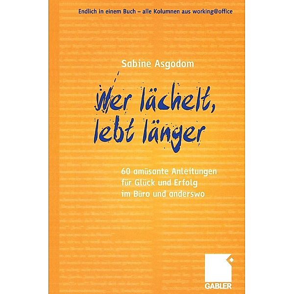 Wer lächelt, lebt länger, Sabine Asgodom