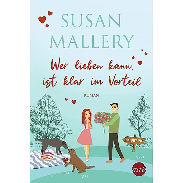 Wer lieben kann, ist klar im Vorteil / Happily Inc Bd.5, Susan Mallery