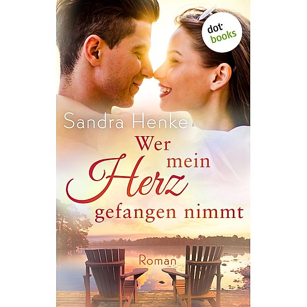 Wer mein Herz gefangen nimmt / Herzkonfetti Bd.2, Sandra Henke