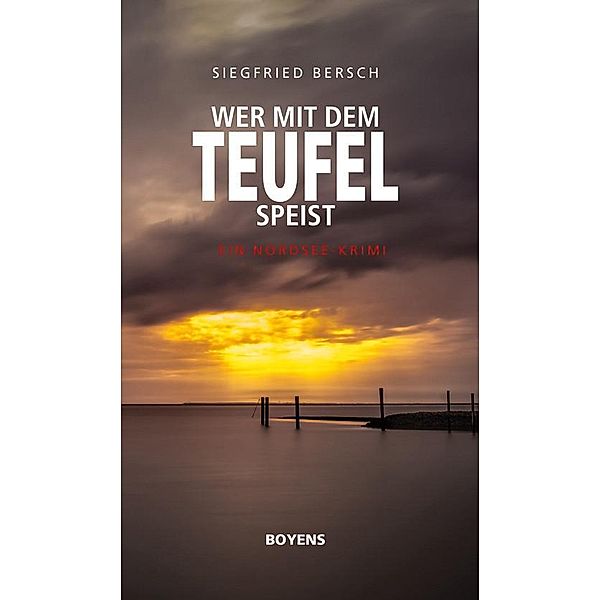 Wer mit dem Teufel speist, Siegfried Bersch