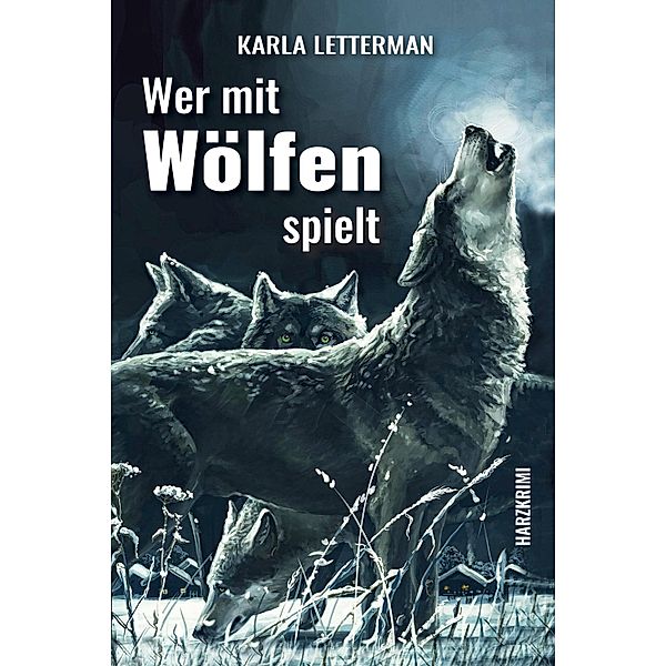 Wer mit Wölfen spielt, Karla Letterman