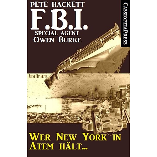 Wer New York in Atem hält (FBI Special Agent), Pete Hackett