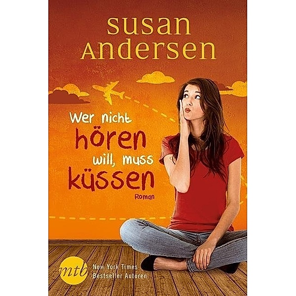 Wer nicht hören will, muss küssen, Susan Andersen