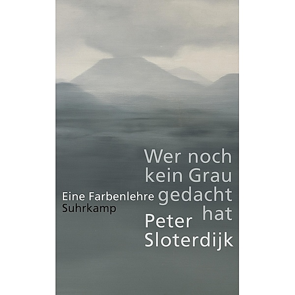 Wer noch kein Grau gedacht hat, Peter Sloterdijk