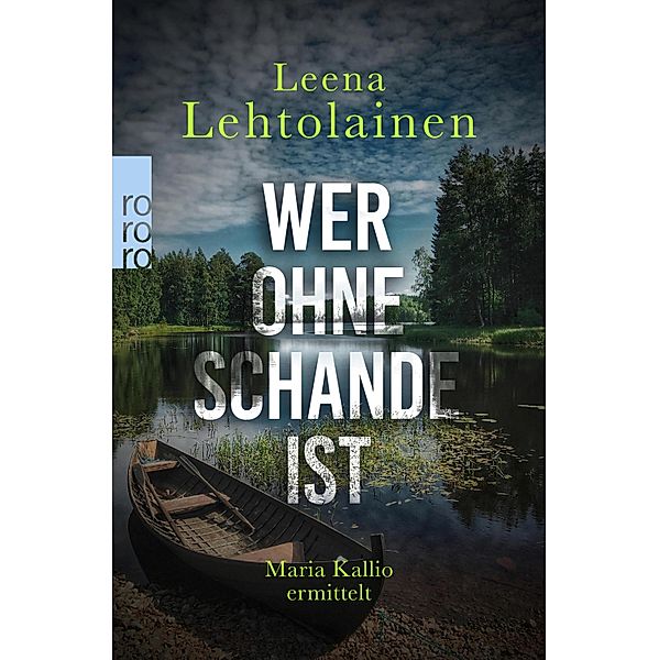 Wer ohne Schande ist / Maria Kallio Bd.12, Leena Lehtolainen