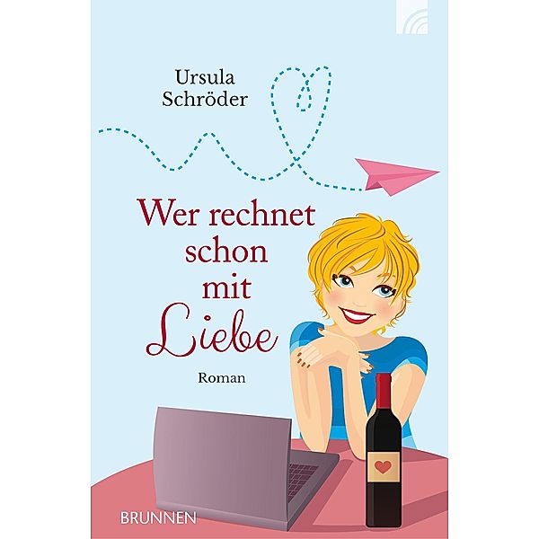 Wer rechnet schon mit Liebe, Ursula Schröder