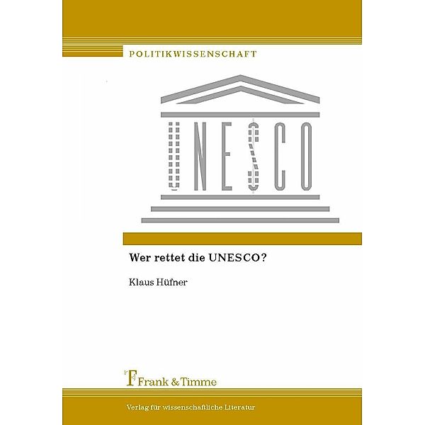 Wer rettet die UNESCO?, Klaus Hüfner
