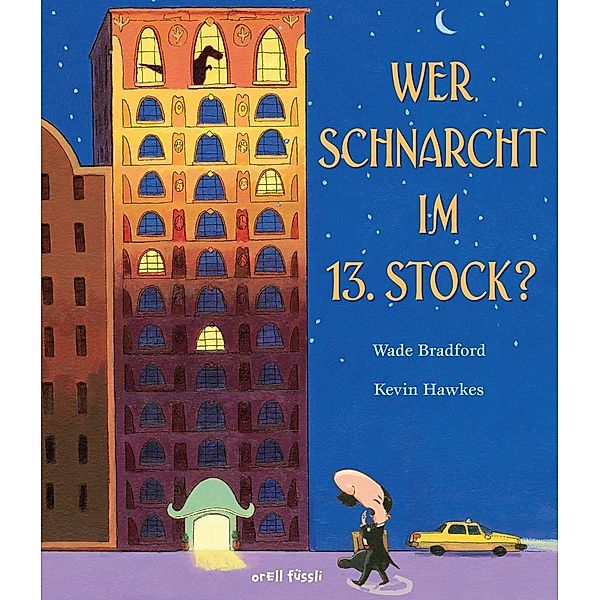 Wer schnarcht im 13. Stock?, Wade Bradford