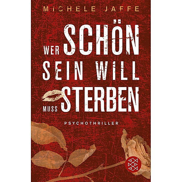 Wer schön sein will, muss sterben, Michele Jaffe