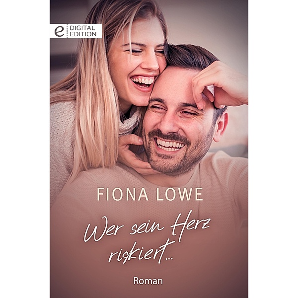 Wer sein Herz riskiert ..., Fiona Lowe