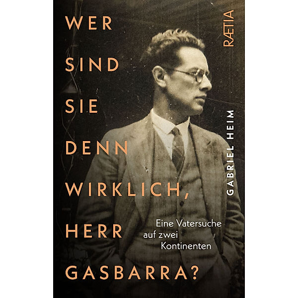 Wer sind Sie denn wirklich, Herr Gasbarra?, Gabriel Heim