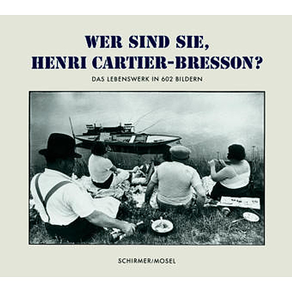 Wer sind Sie, Henri Cartier-Bresson?, Henri Cartier-Bresson