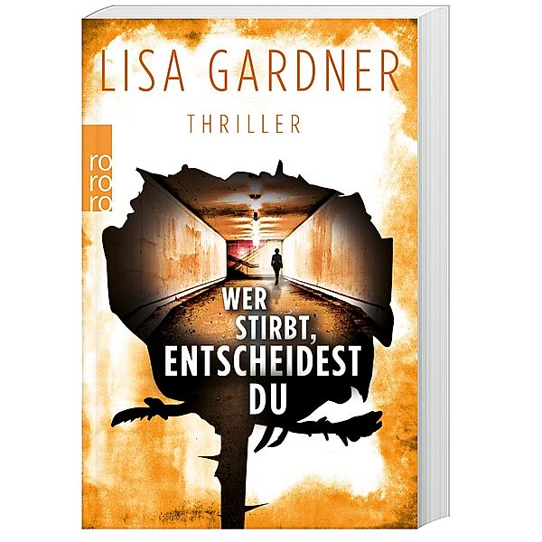 Wer stirbt, entscheidest du / Detective Sergeant Warren Bd.5, Lisa Gardner