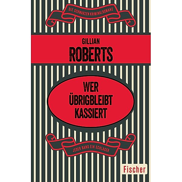 Wer übrigbleibt kassiert / Amanda Pepper, Gillian Roberts