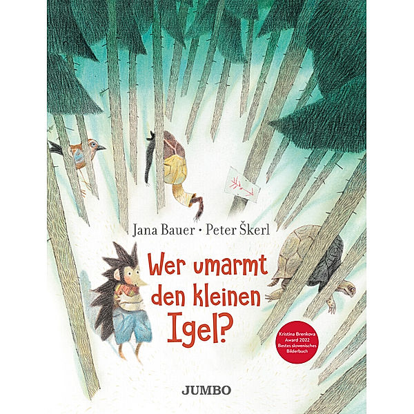 Wer umarmt den kleinen Igel?, Jana Bauer