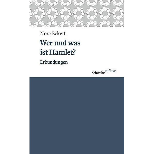 Wer und was ist Hamlet?, Nora Eckert