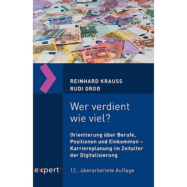 Wer verdient wie viel? / expert taschenbücher Bd.5, Reinhard Krauss, Rudi Groß