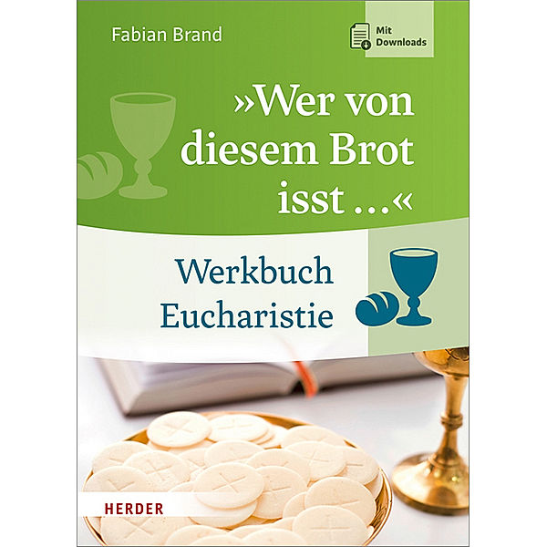 Wer von diesem Brot isst ..., Fabian Brand