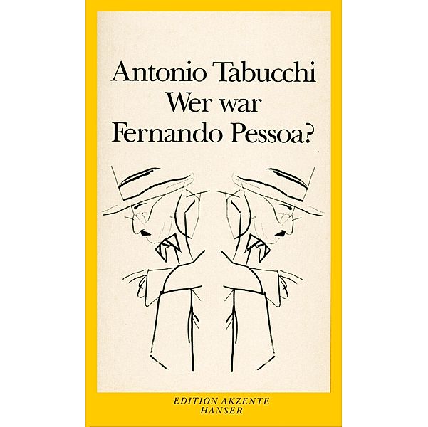 Wer war Fernando Pessoa? / Edition Akzente, Antonio Tabucchi