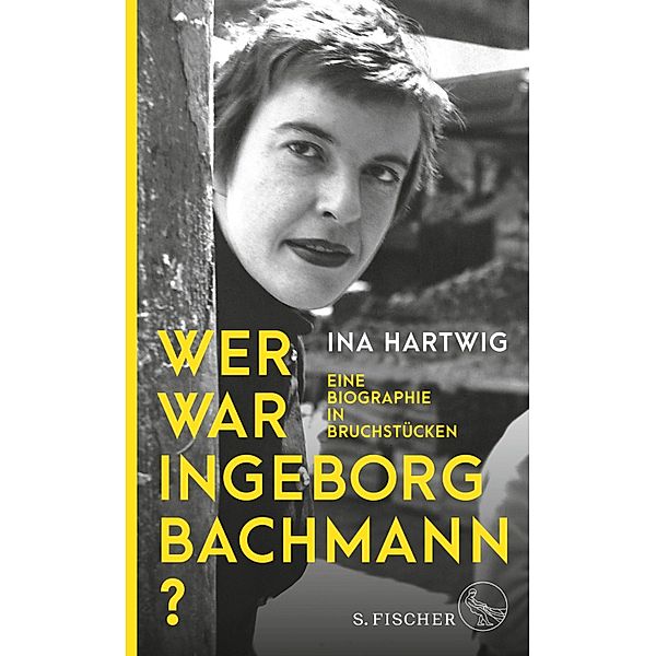 Wer war Ingeborg Bachmann?, Ina Hartwig
