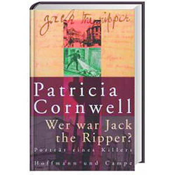 Wer war Jack the Ripper?, Patricia Cornwell