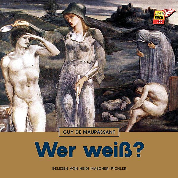 Wer weiß?, Guy de Maupassant