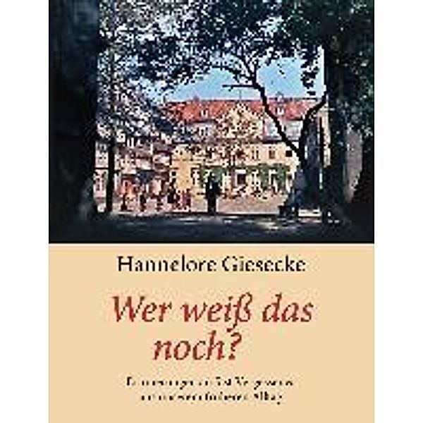 Wer weiß das noch?, Hannelore Giesecke