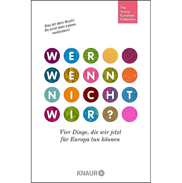 Wer, wenn nicht wir?, The Young European Collective