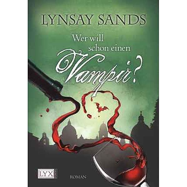 Wer will schon einen Vampir? / Argeneau Bd.8, Lynsay Sands