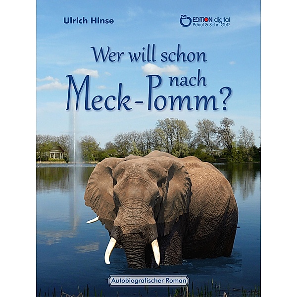 Wer will schon nach Meck-Pomm?, Ulrich Hinse
