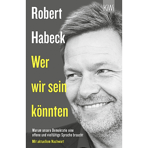 Wer wir sein könnten, Robert Habeck