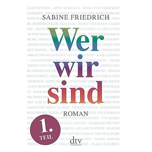 Wer wir sind (1) Roman. Erster Teil, Sabine Friedrich