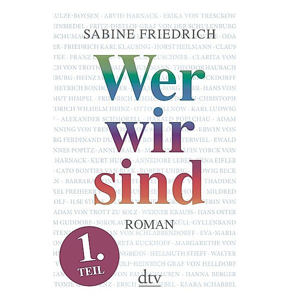 Wer wir sind (1) Roman. Erster Teil, Sabine Friedrich