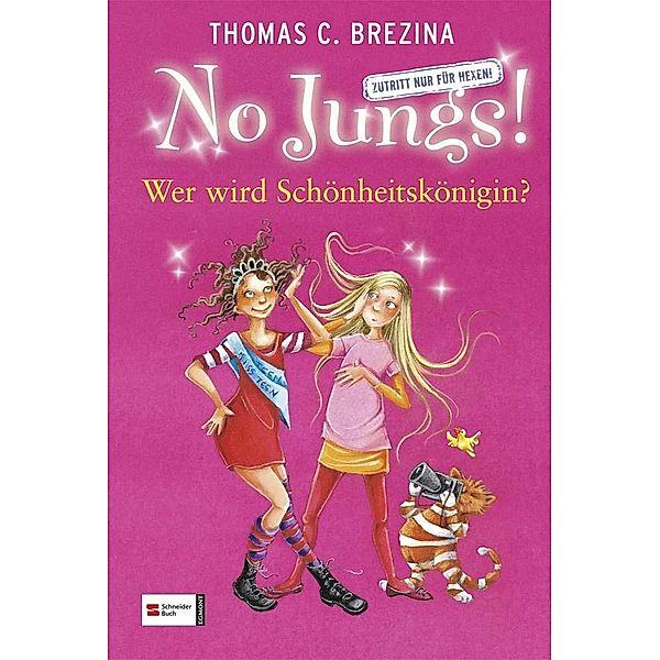 Wer wird Schönheitskönigin? / No Jungs! Bd.21, Thomas Brezina