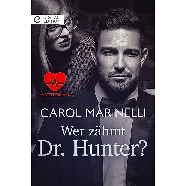 Wer zähmt Dr. Hunter?, Carol Marinelli